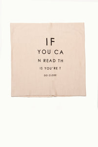 If You Can Read This You're Too Close Print Multi Use Headband/Face Mask in Sand