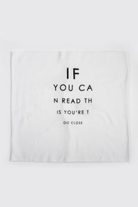 If You Can Read This You're Too Close Print Multi Use Headband/Face Mask in White